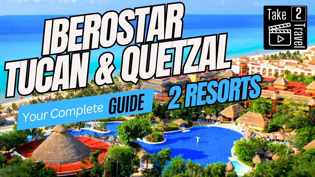 Iberostar Tucan vs Quetzal: Which All-Inclusive Resort is Best for You and Your Family?