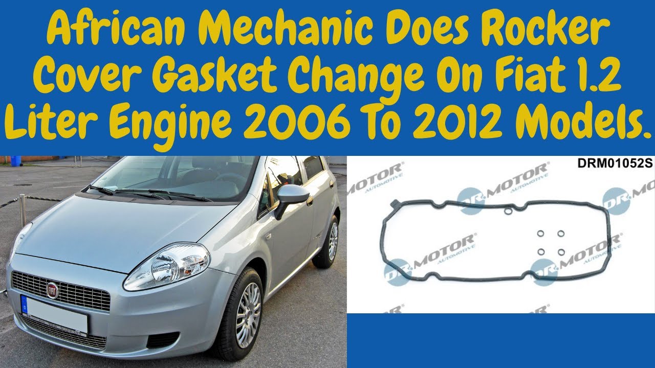 How To Fit Fiat 1.2 Litre Engine Rocker Cover Gasket, Correct Fitting Procedure, 2006 To 2012 Models