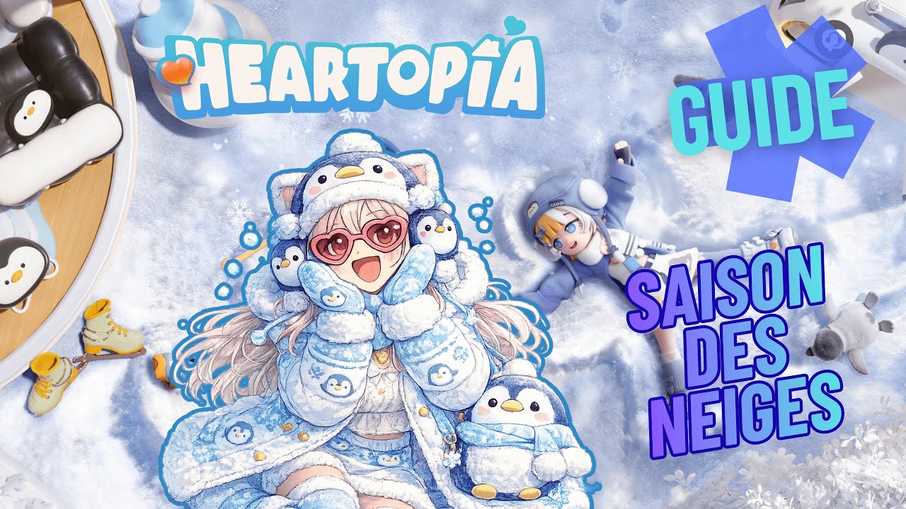 ❄️ La SAISON DES NEIGES sur Heartopia EXPLIQUÉE de A à Z