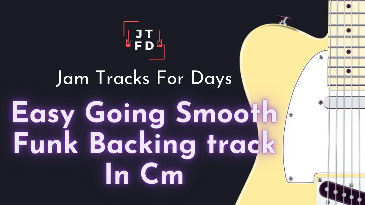 Easy Going Smooth Funk Guitar Backing Track In Cm