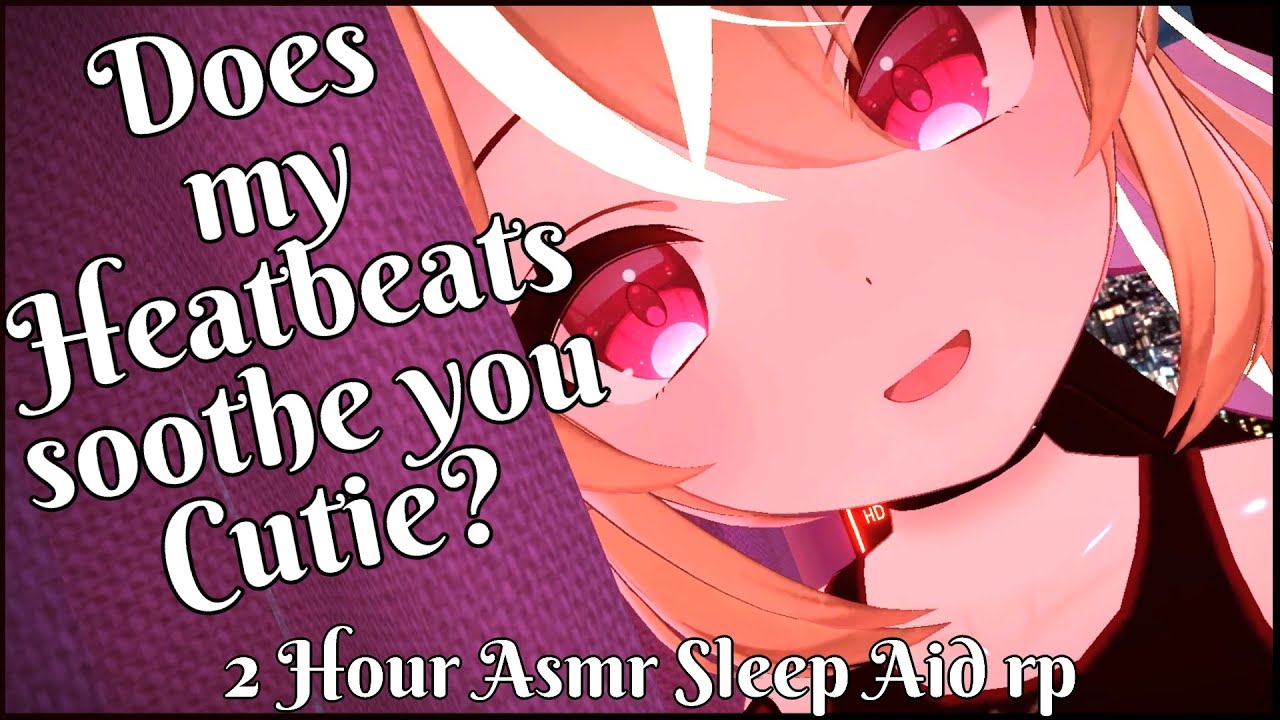 [ 2 hours ] Sleeping with your Girlfriend and relaxing to the sound of her Heartbeats [ VR ASMR ]