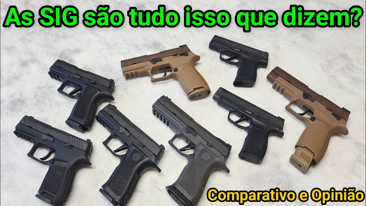 As SIG SAUER são tão Boas Quanto Dizem? Opinião sobre P320, P365 e XL, X Carry, Compact, Five Legion