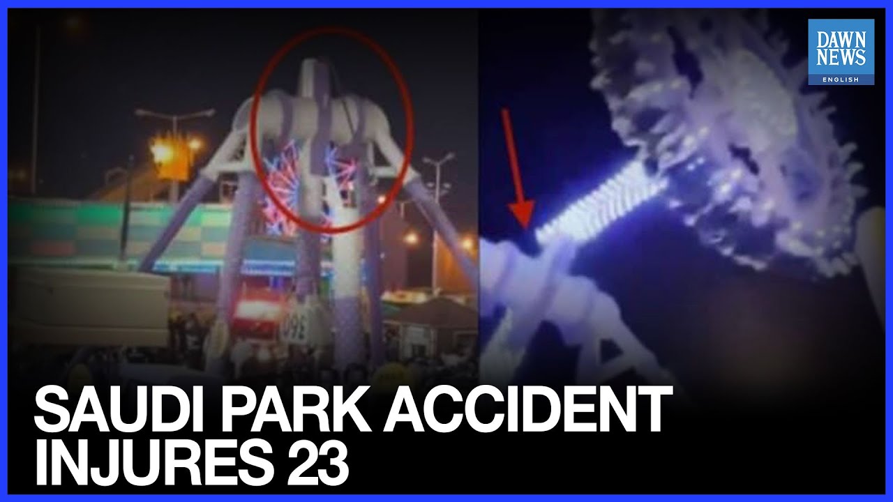 Amusement Park Ride Snaps in Half, Causes Injuries in Saudi Arabia | Dawn News English