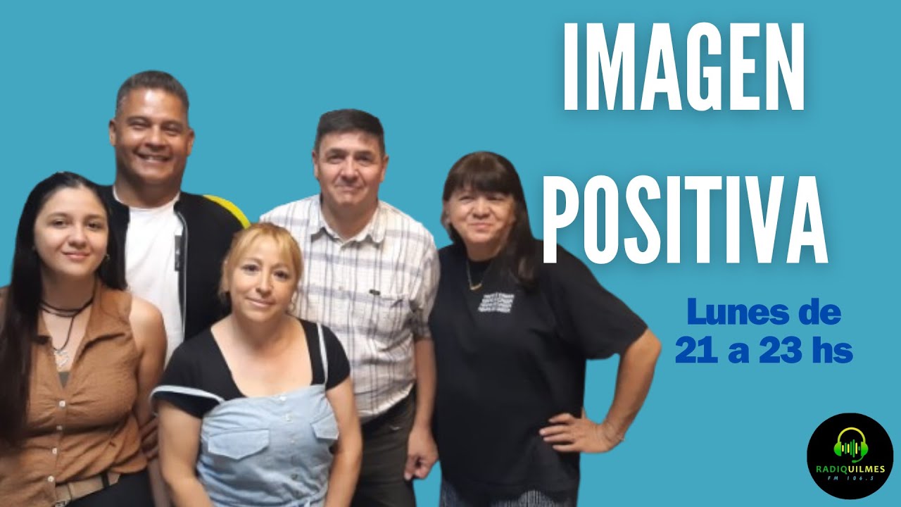 IMAGEN POSITIVA / DE 21 A 23HS
