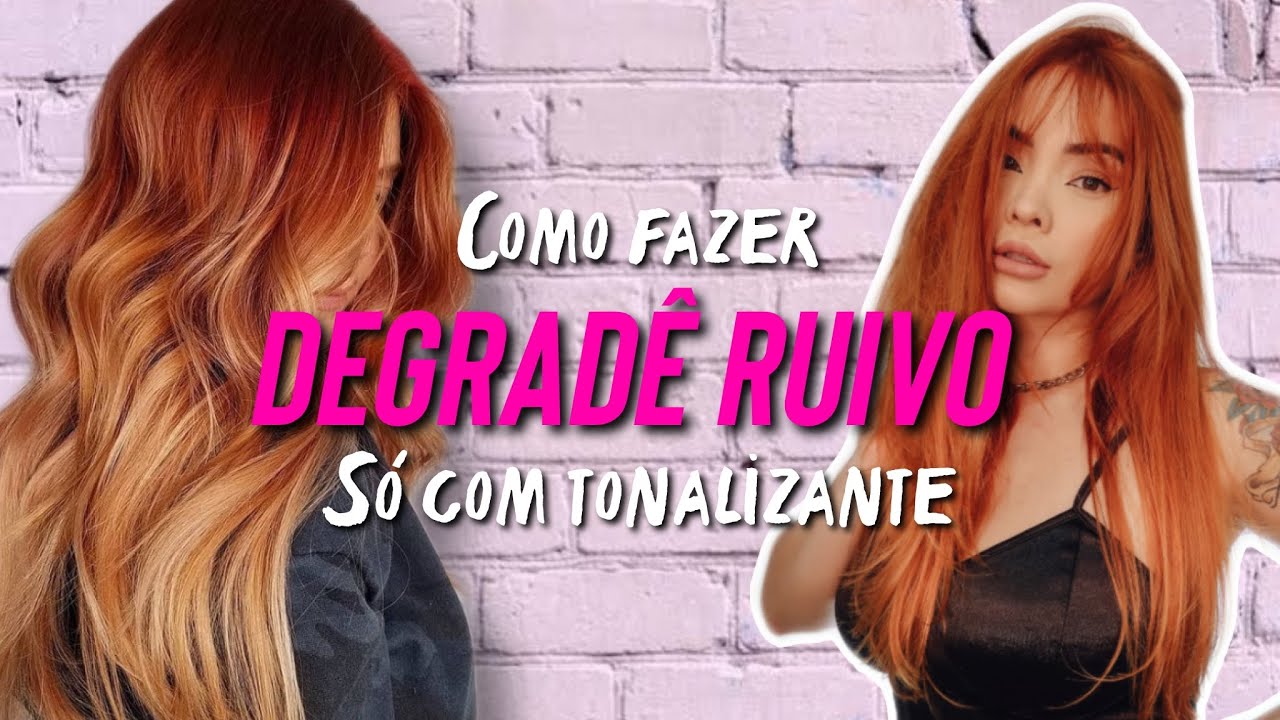 OMBRÉ RUIVO SÓ COM TONALIZANTE - Passo a passo ruivo degradê