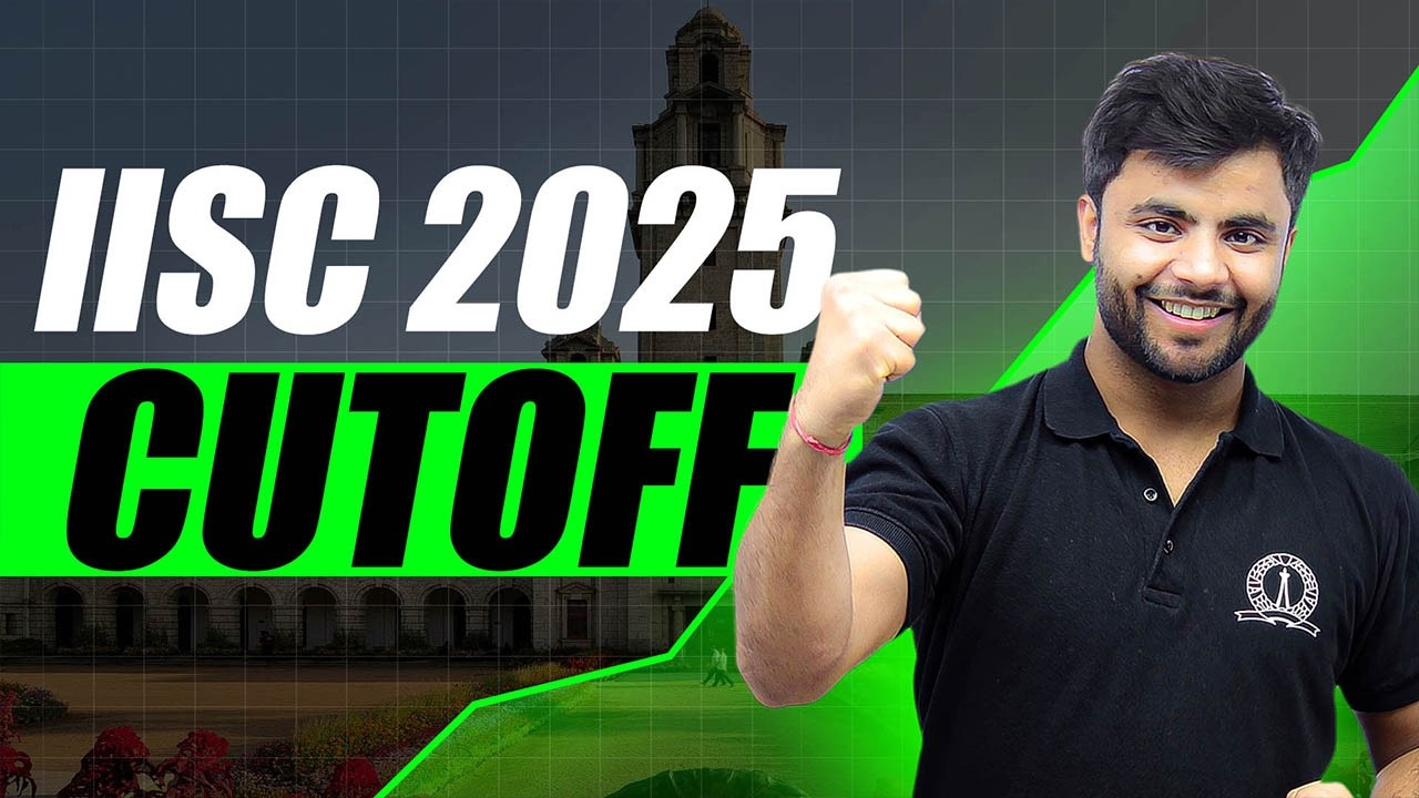 IISc Bangalore Cutoff IAT 2025 – What Score Do You Need?