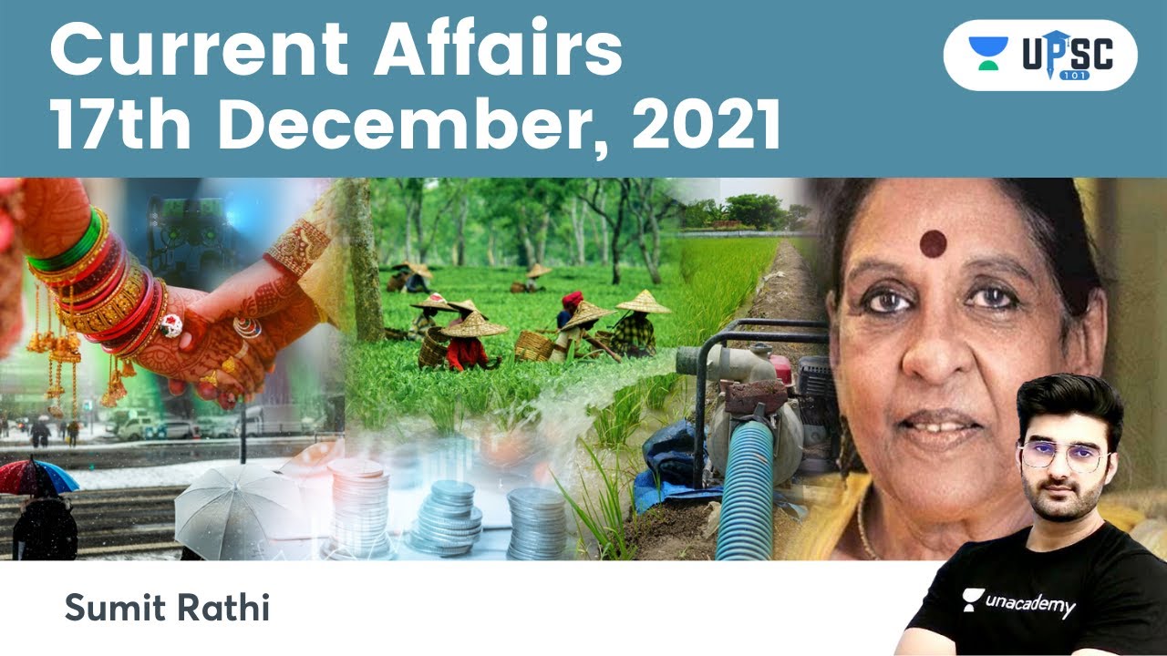 Daily Current Affairs in Hindi by Sumit Rathi Sir | 17th December 2021 | The Hindu PIB for IAS