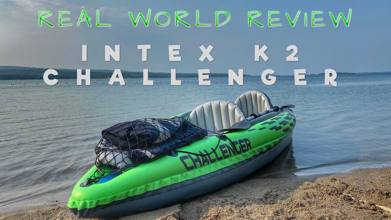 REAL WORLD Review : Intex K2 Challenger Inflatable Kayak
