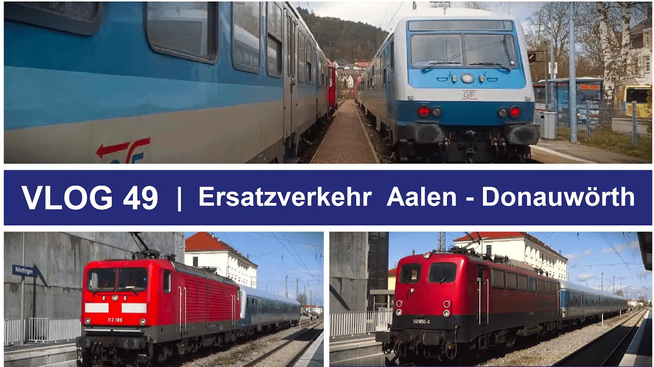 WEE n-Wagen mit BR 112 & BR 140 - Ersatzzüge Aalen - Donauwörth | Vlog #49