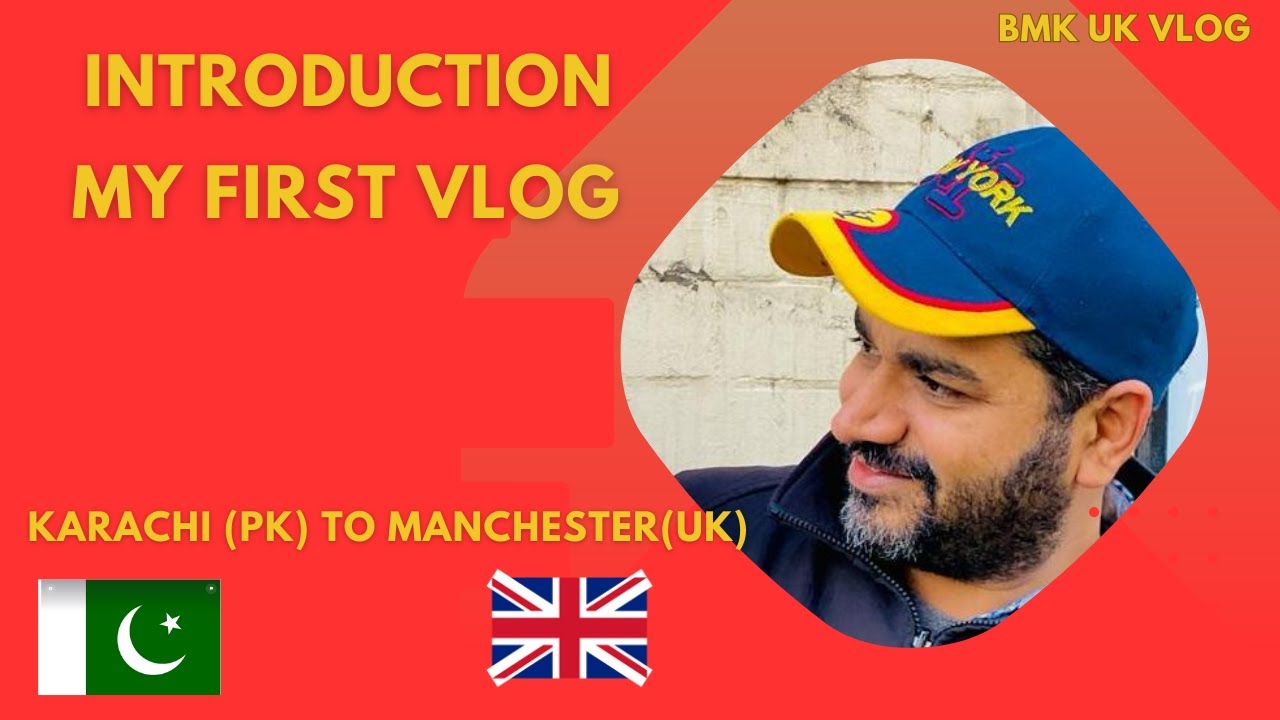 My First Vlog|Pakistan to UK|UK phunch gaya (Introduction)