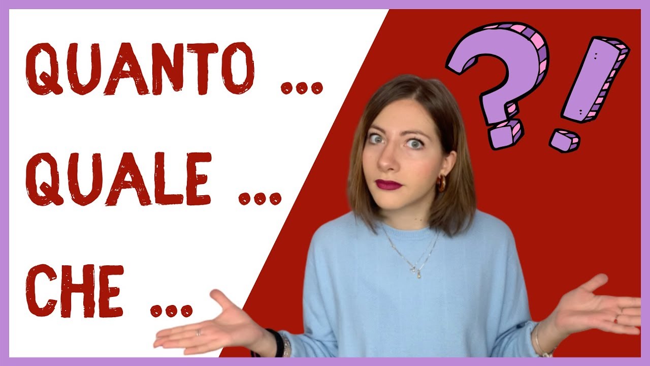 Aggettivi INTERROGATIVI ed ESCLAMATIVI italiano (che, quale, quanto..) - Learn Italian Lesson 😍😍😍