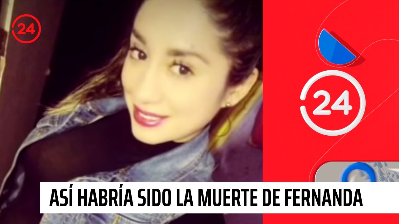 As&iacute; habr&iacute;a sido la muerte de Fernanda Maciel: Rojas habr&iacute;a intentado violarla | 24 Horas TVN Chile