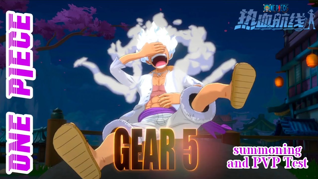 🤯💪 Luffy GEAR 5.. 💪🤯.. summoning and PVP Test Gameplay 