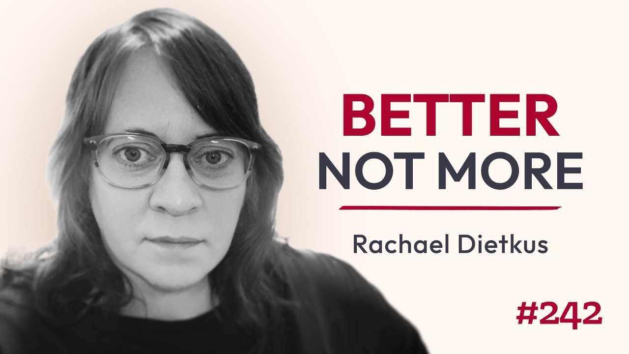 Designing for the Long Game: Self-Care as Professional Rigor / Rachael Dietkus / Episode #242
