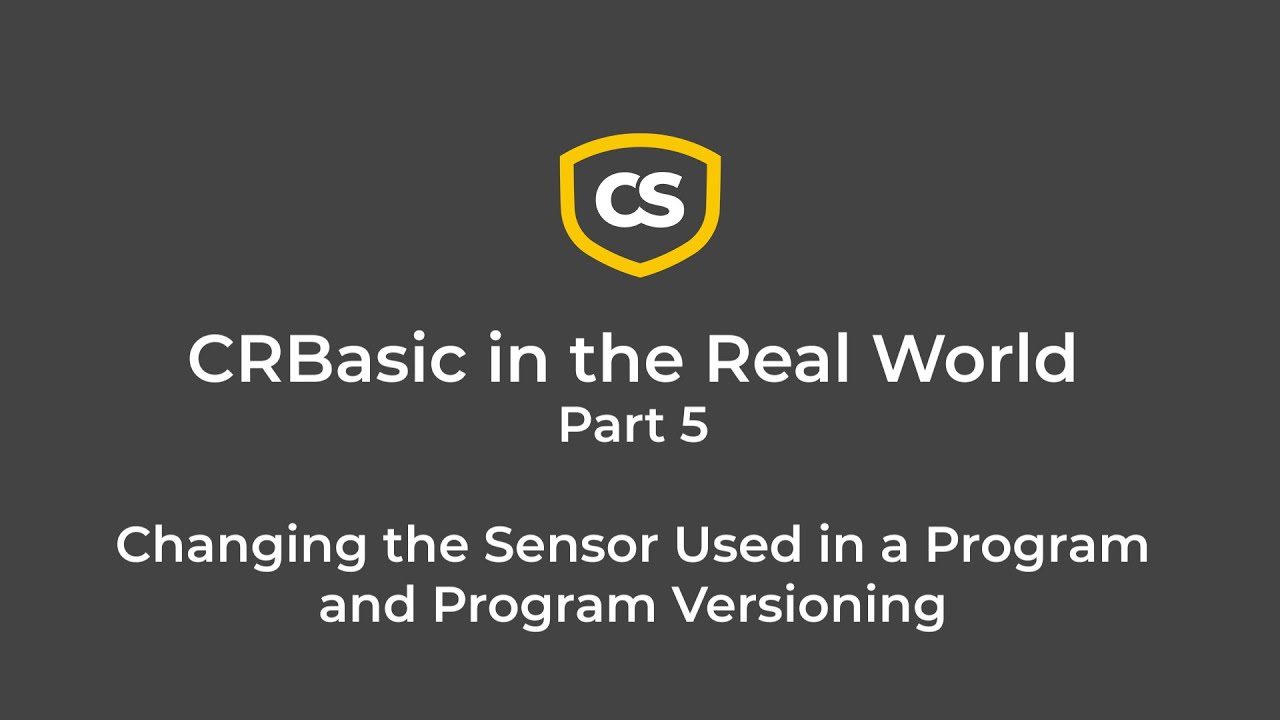 CRBasic in the Real World Part 5:  Versioning and Changing Sensors