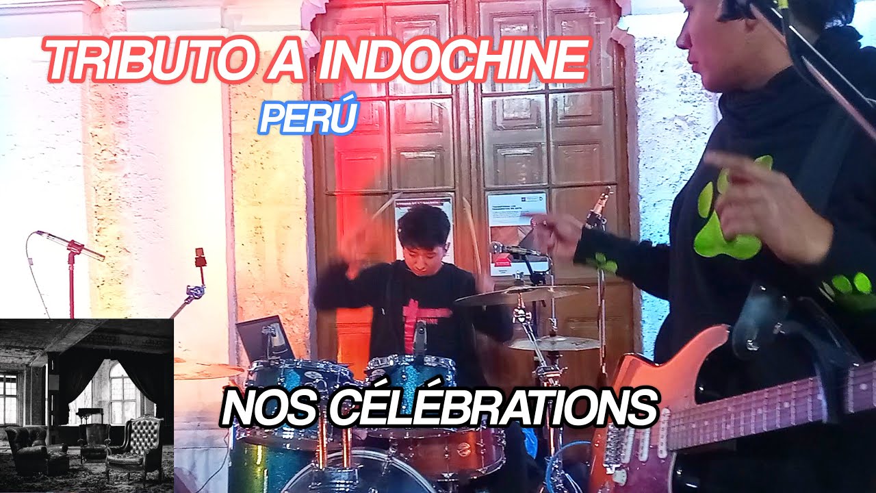 Nos célébrations - Tributo a Indochine en la Alianza Francesa de Arequipa por el Día de Francia