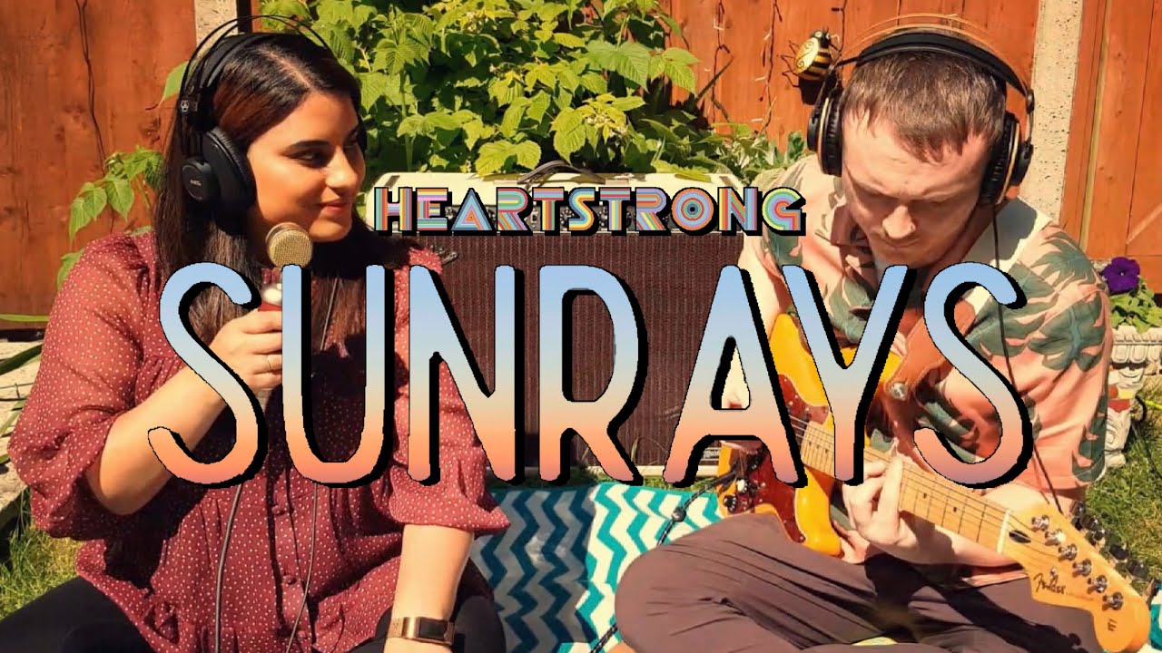 Heartstrong - Sunrays (Stripped Down Version)