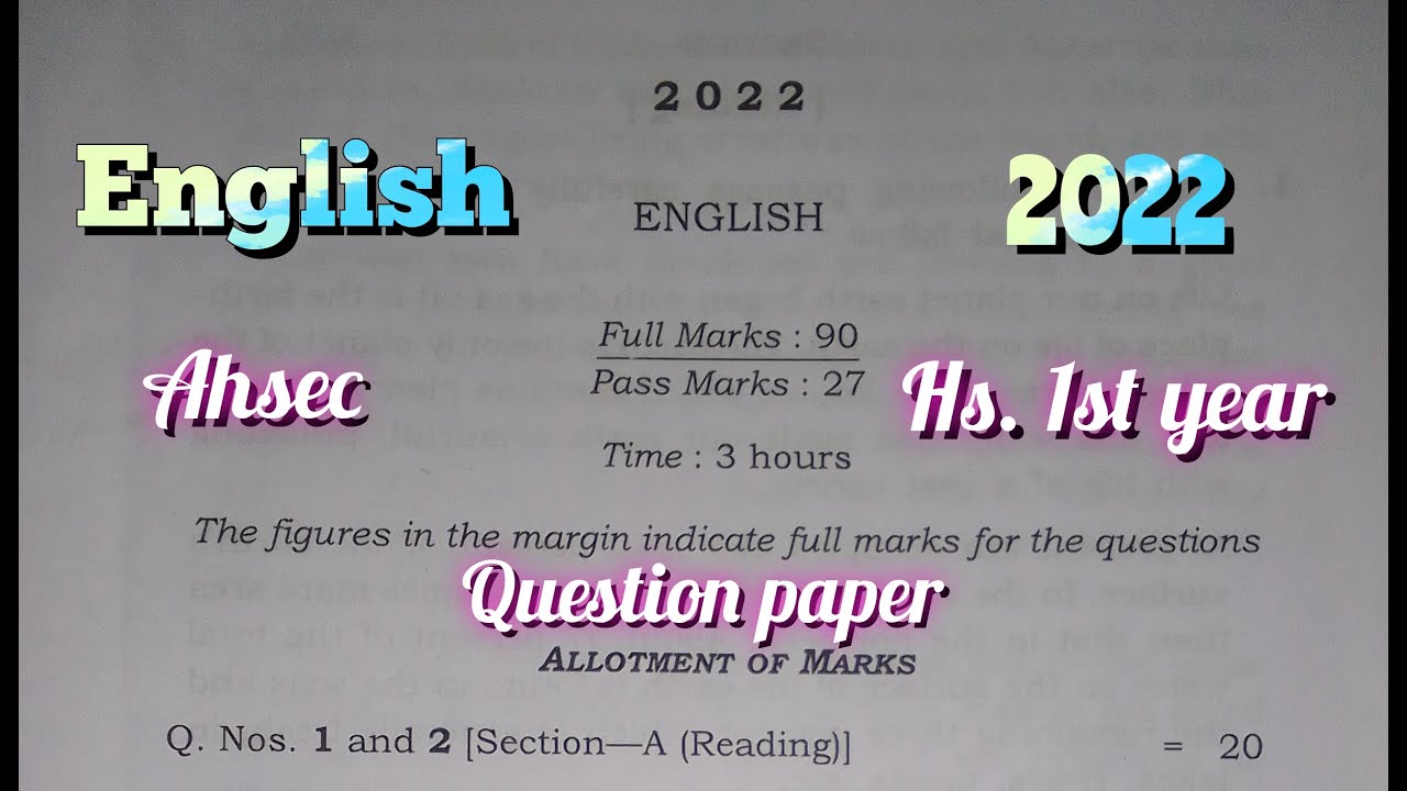 Hs 1st year English question paper 2022 / class 11 Ahsec English question paper 2022 /Learnify Assam