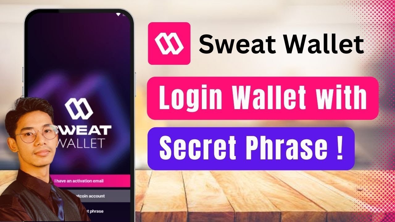 How to Login Sweat Wallet with Secret Phrase !