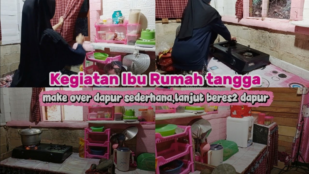 Kegiatan  ibu rumah tangga di dapur sederhana||make over dapur tipis2 || lanjut beres2 dapur
