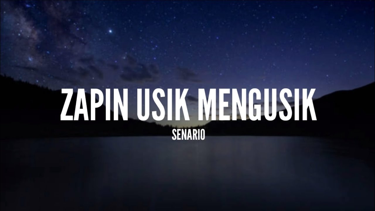 Senario - Zapin Usik Mengusik (Lirik)