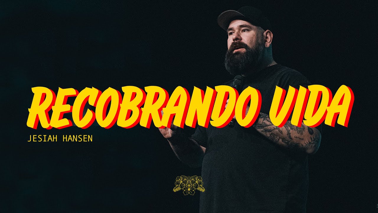 Recobrando Vida - Jesiah Hansen