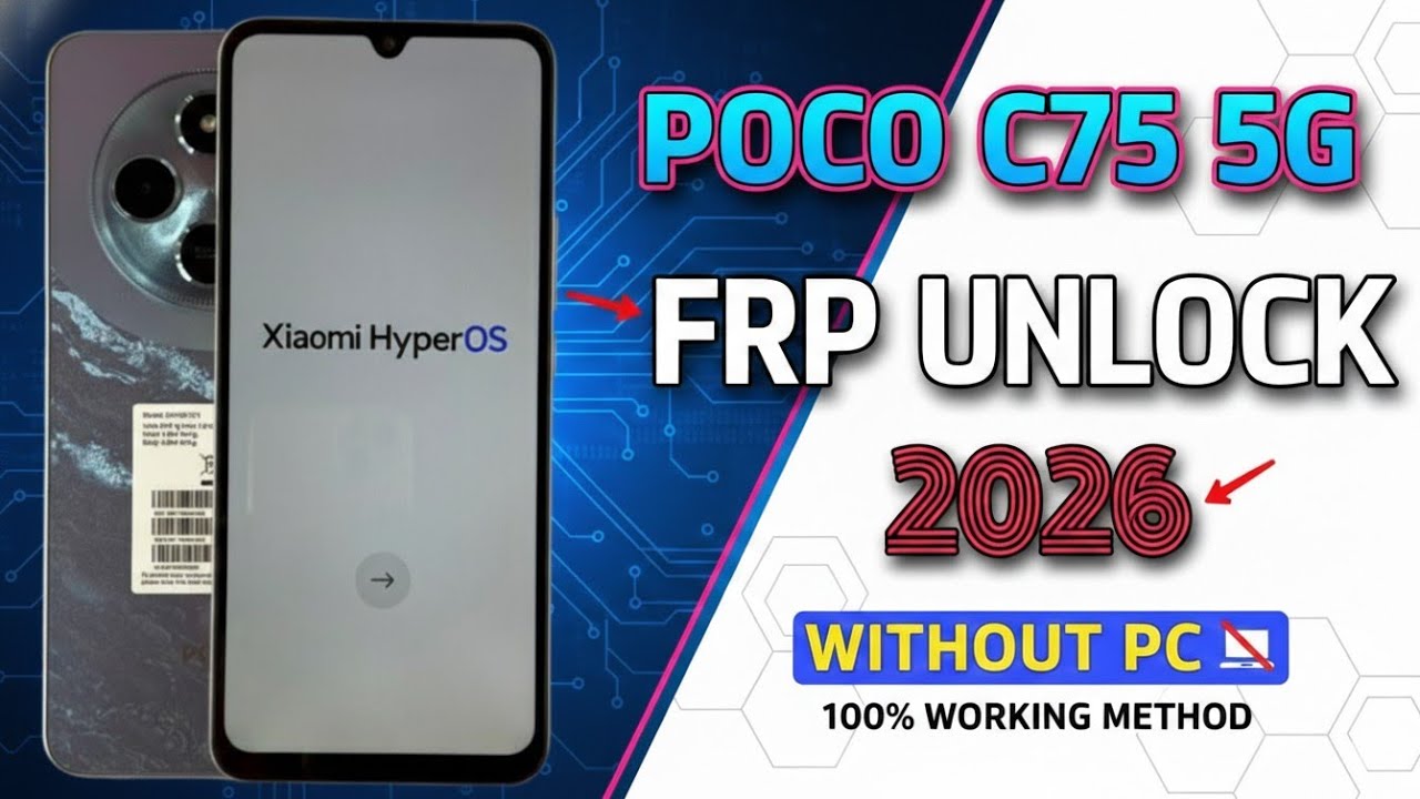 Poco C75 5G HyperOS FRP Bypass 2026 Without PC Android 14/15 | Poco C75 Google Account Unlock 2026