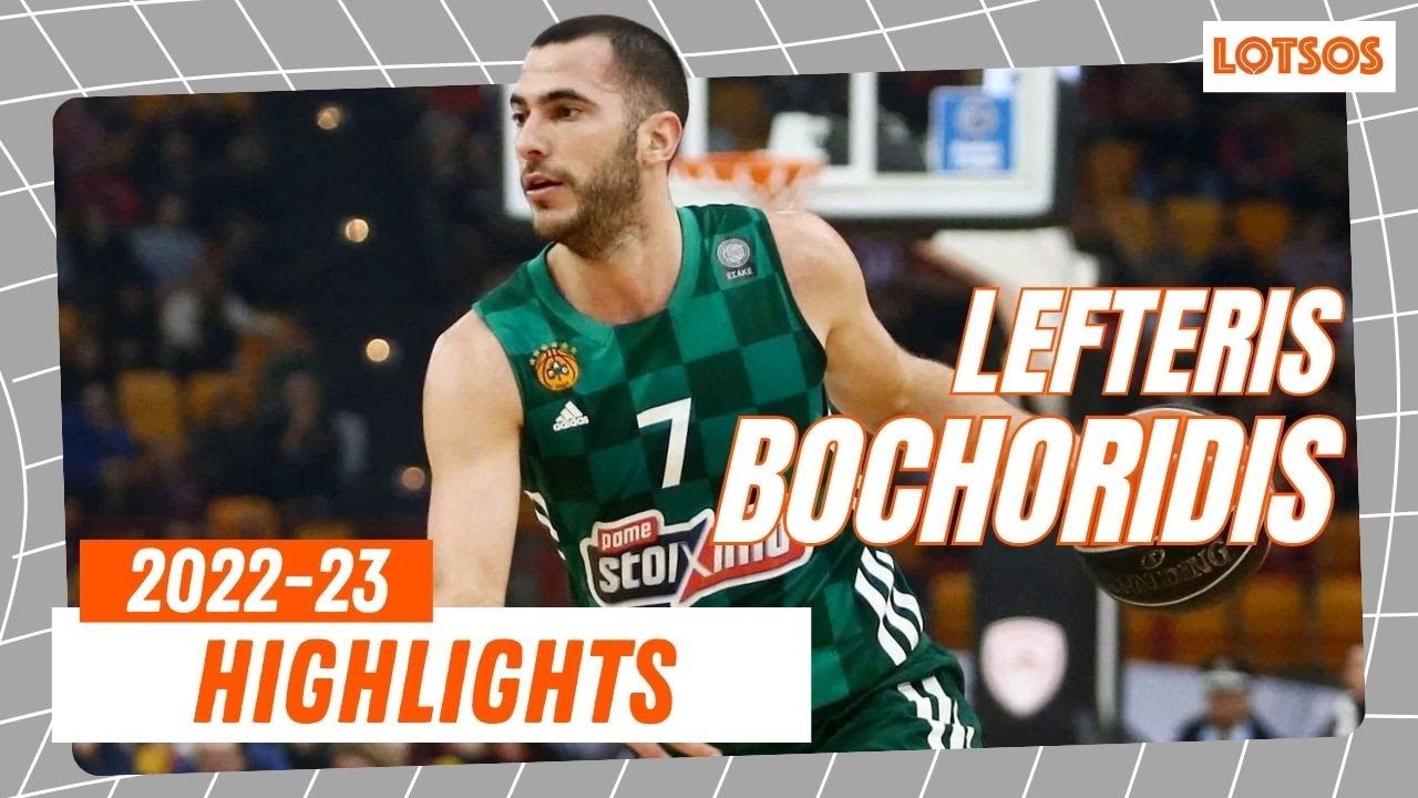 Lefteris Bochoridis (22-23 Highlights)