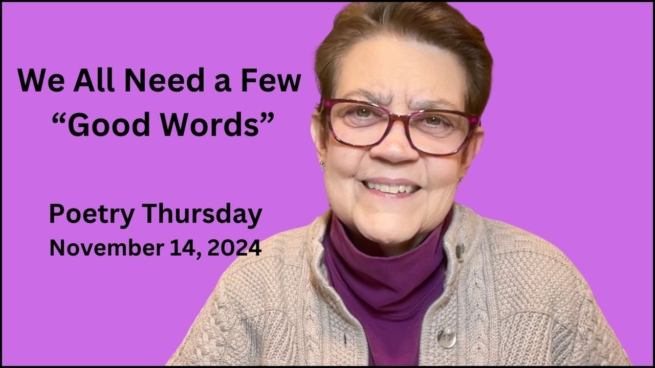 We All Need a Few "Good Words"