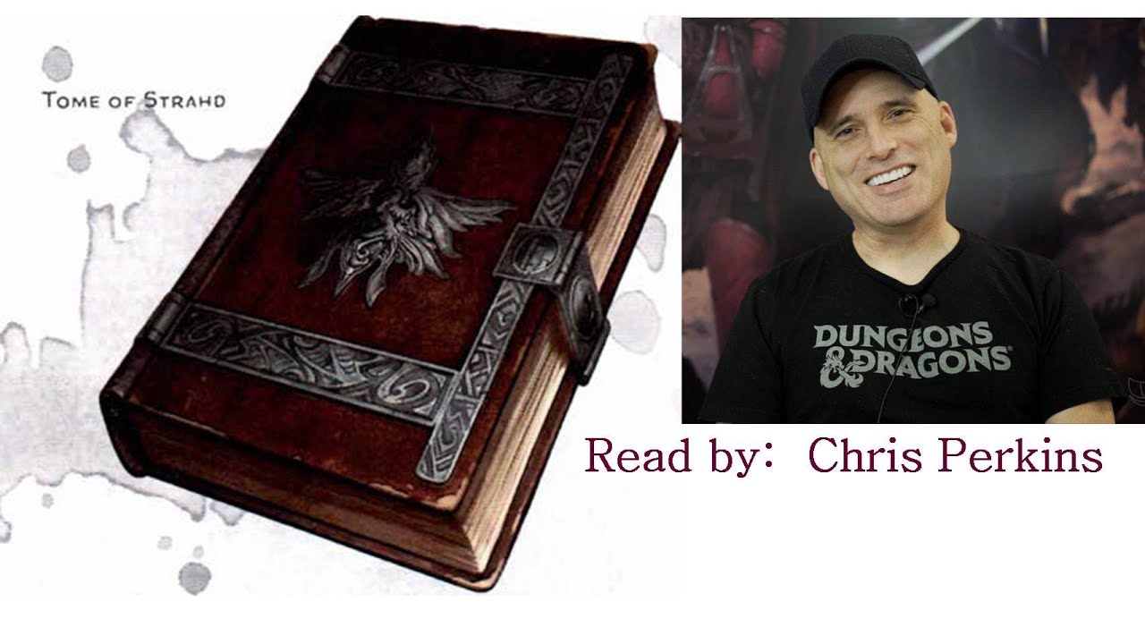 Tome Of Strahd (read by Chris Perkins)
