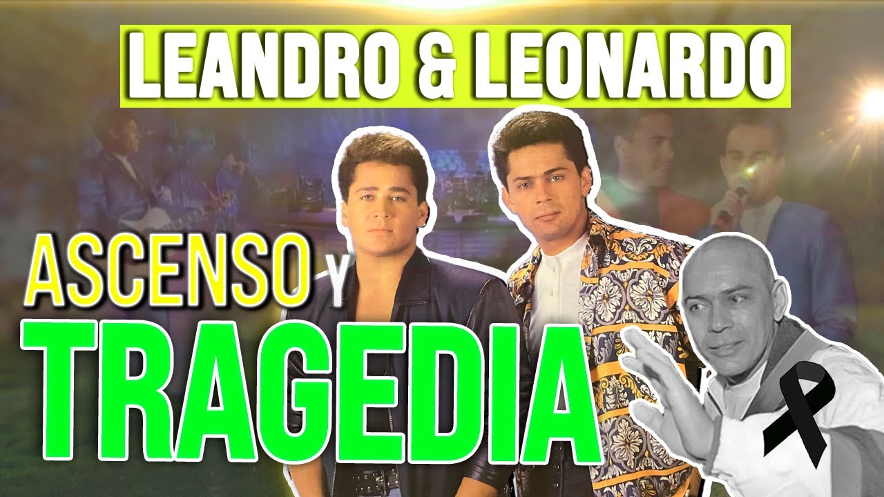 ASCENSO y TRAGEDIA del Dúo Brasileño LEANDRO & LEONARDO