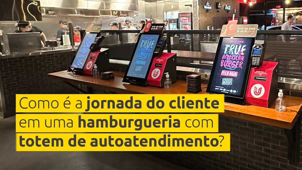 Como é a jornada do cliente em uma hamburgueria com totem de autoatendimento?