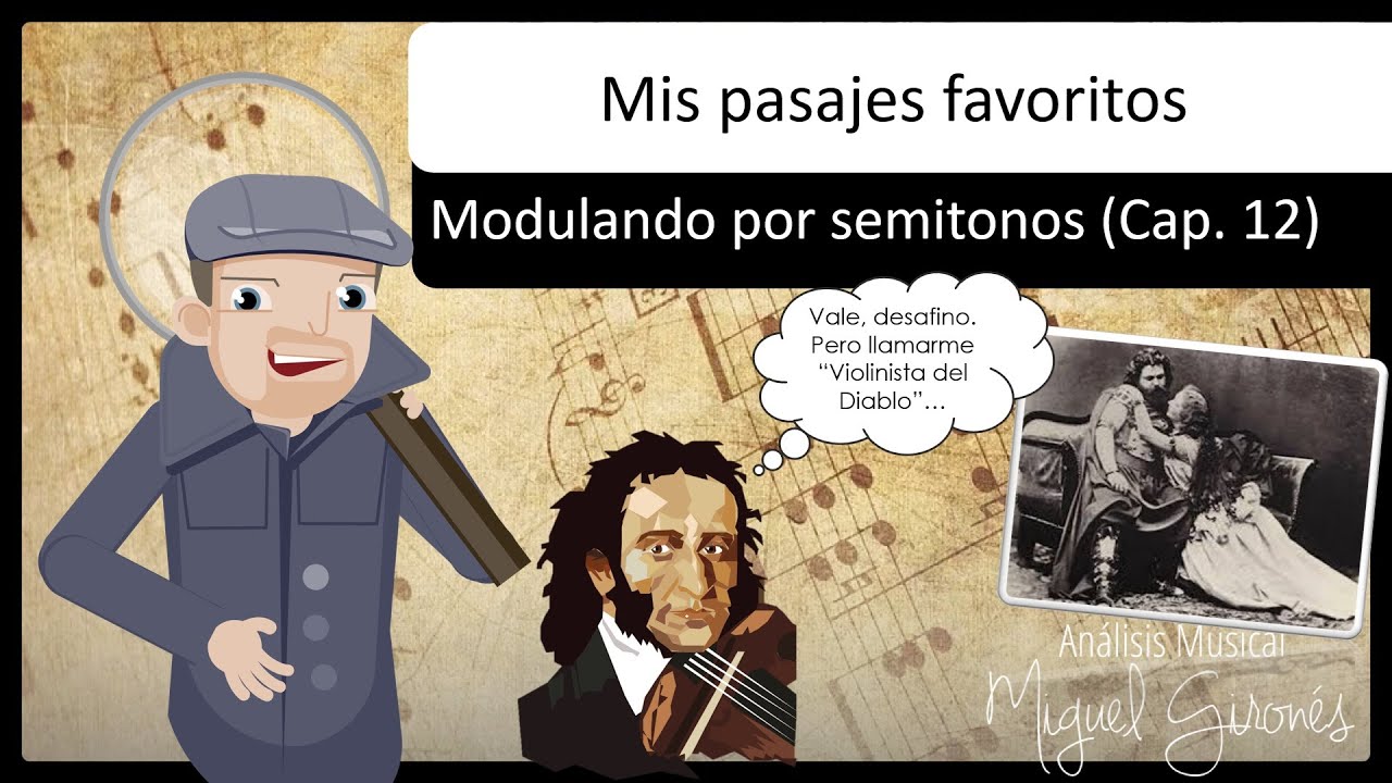 📝😲 Mis pasajes favoritos (cap. 12). | Modulando por semitonos