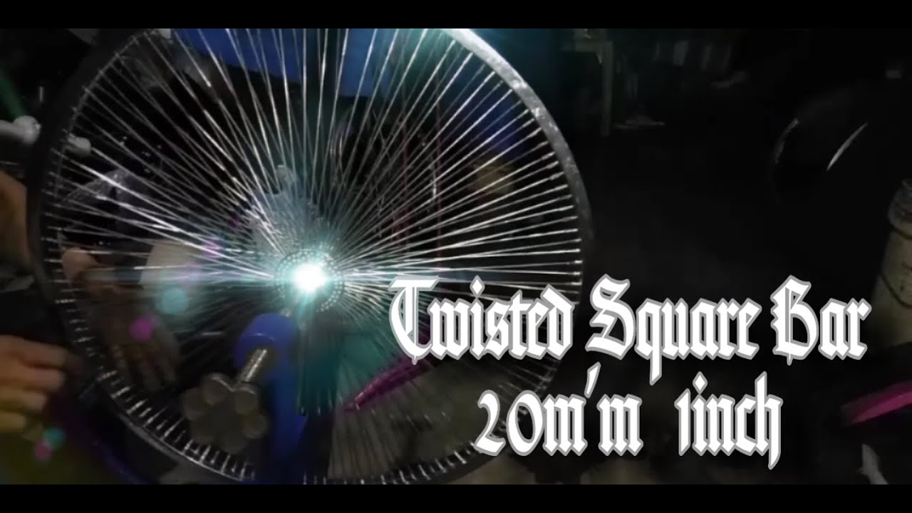 Twisted Square Bar 20m'm Manual Processing