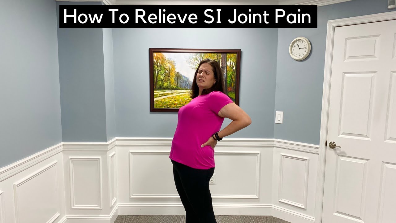 How To Relieve SI Joint Pain At Home