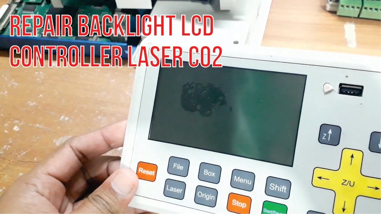 Cara repair backlight lcd controller laser Co2