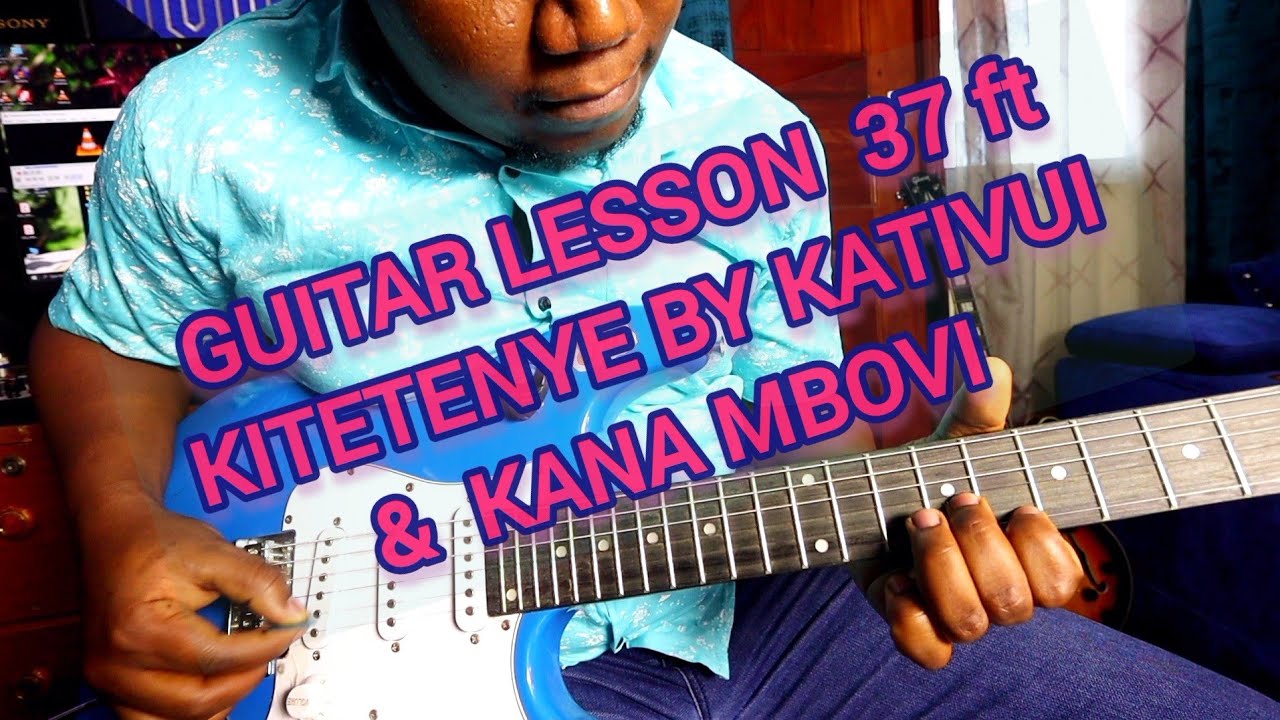 LEARNING KAMBA BENGA GUITAR with ERIC MBUVI TUTORIAL PART 37 ft Kitetenye by Kativui Mweene. Kyaume