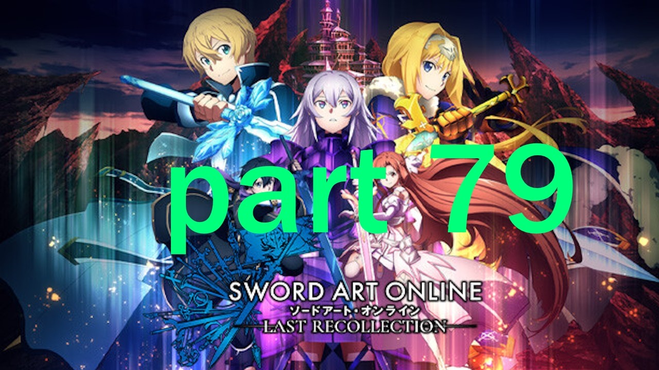 ritual of bonds pt10  sword art online last recollection part 79