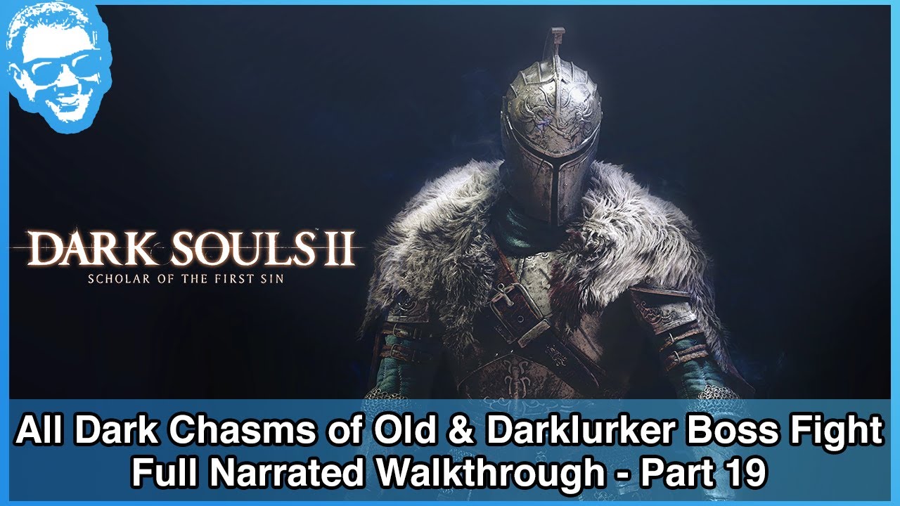 Все 3 босса: Dark Chasm of Old и Darklurker &mdash; полное прохождение с рассказом, часть 19 &mdash; Dark Sou...