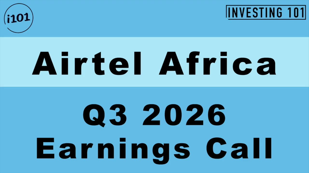 Airtel Africa Q3 2026 Earnings Call