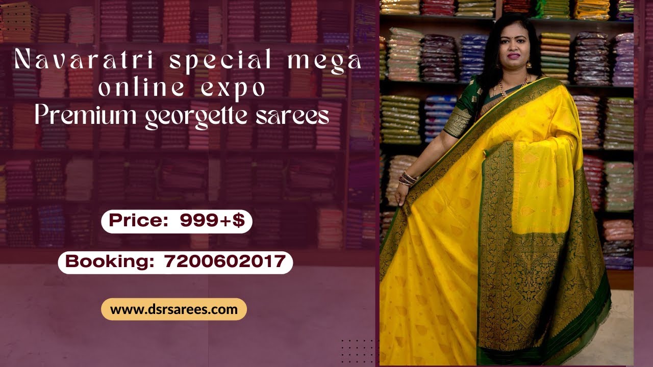 Navaratri special offer expoPremium georgette sarees  @ 999+$😊 |Booking:6374441254|www.dsrsarees.com