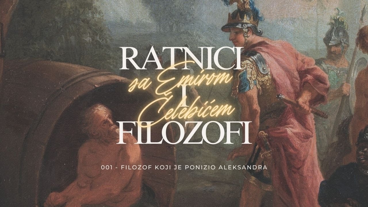 Filozof beskućnik koji je ponizio Aleksandra Velikog | Ratnici i filozofi 001