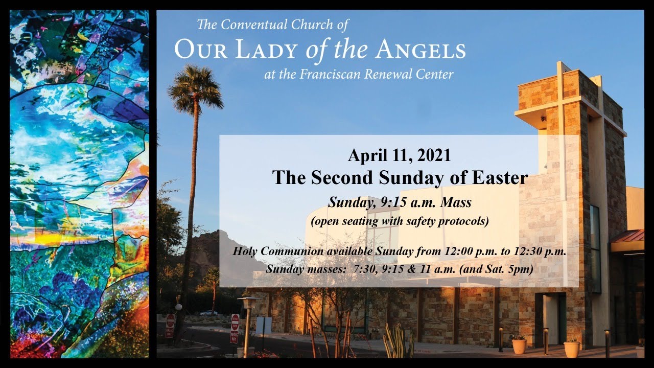 April 11, 2021, 9:15am - The Second Sunday of Easter