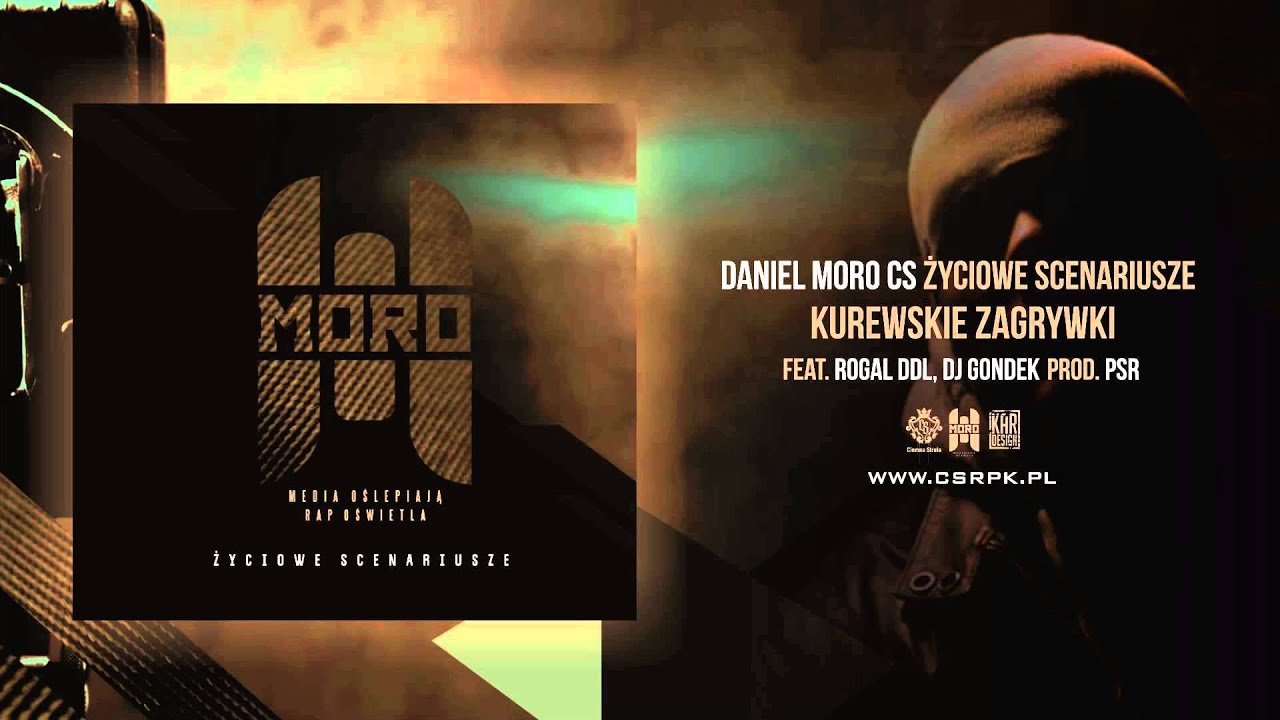 Daniel MORO / CS - KUREWSKIE ZAGRYWKI ft. Rogal DDL // + DJ Gondek // Prod. PsR.