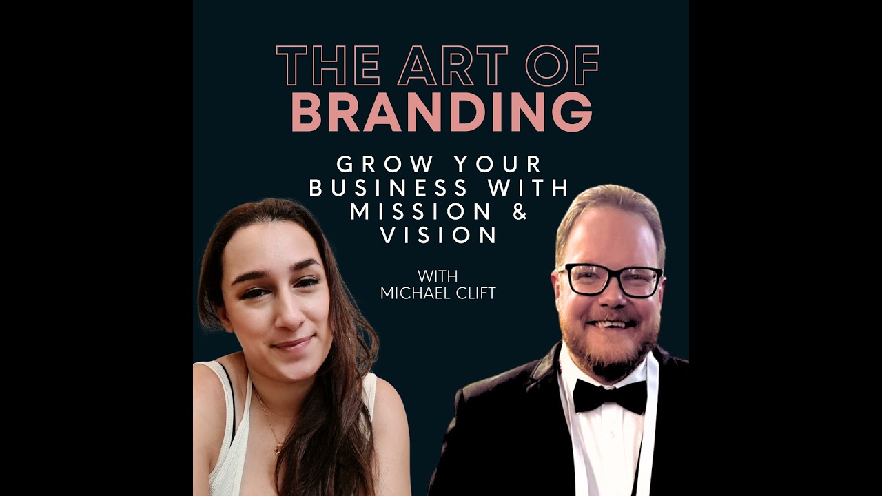 Grow your Business with Mission & Vision | Michael Clift