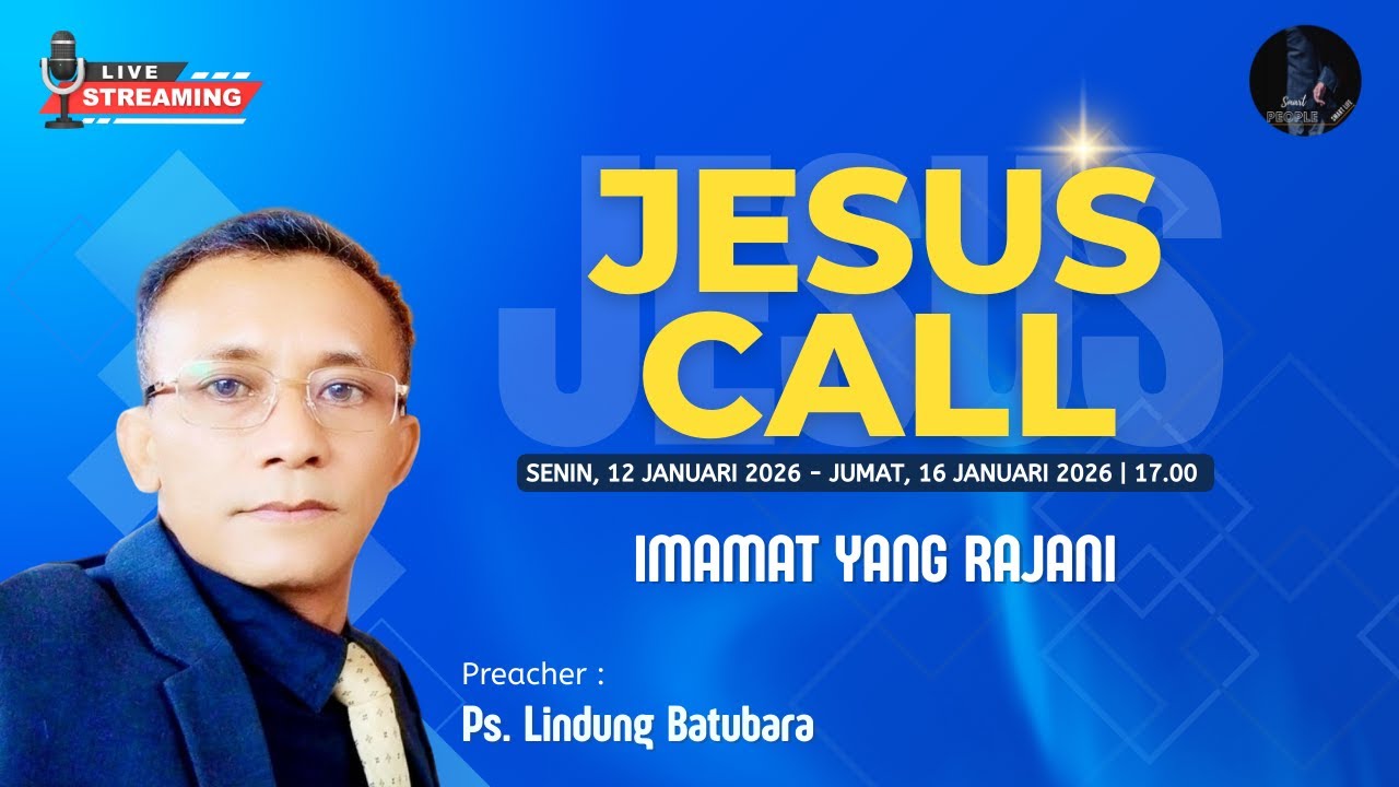IMAMAT YANG RAJANI | JESUS' CALL | Ps. Lindung Batubara | Part 1 | 12 JANUARI 2026