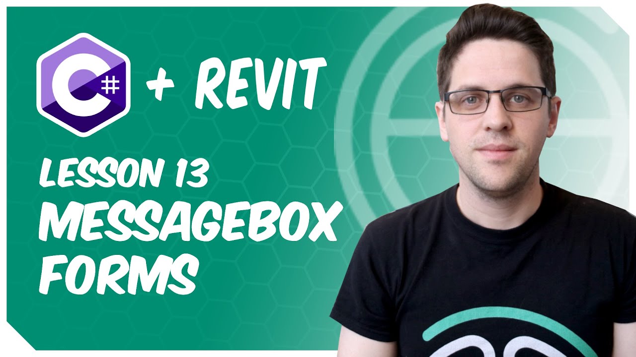 C# + Revit: Lesson 13 - MessageBox Forms!