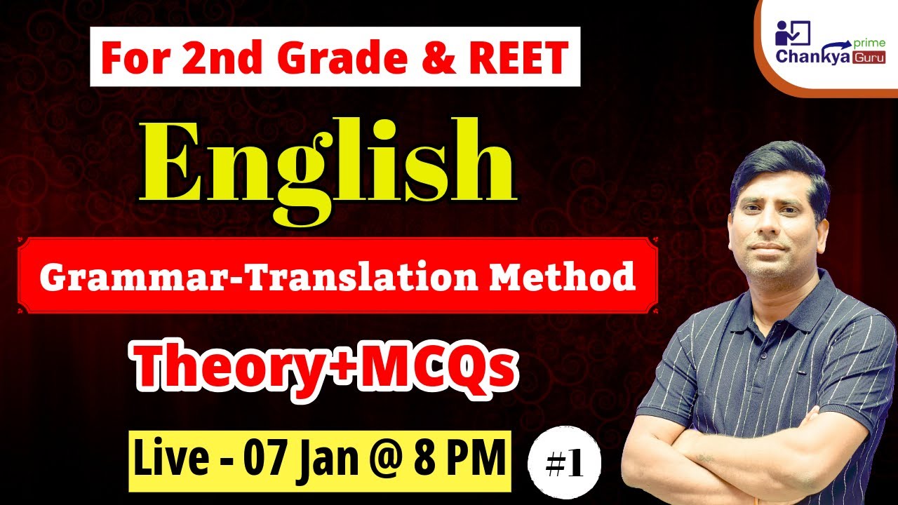 Grammar-Translation Method -Theory + MCQs Part-1 l English