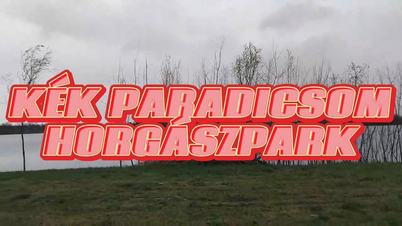 K&Eacute;K PARADICSOM HORG&Aacute;SZPARK
