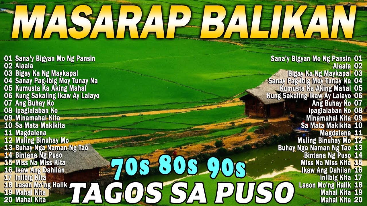 Songs Old Pinoy  Pure Tagalog Pinoy Old Love Songs | Pamatay Tagalog Love
